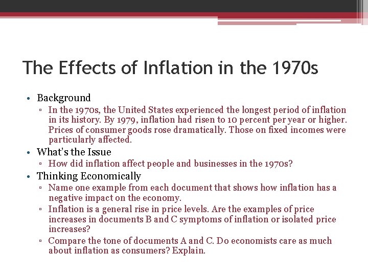 The Effects of Inflation in the 1970 s • Background ▫ In the 1970