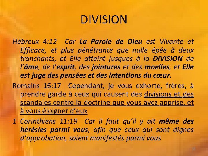 DIVISION Hébreux 4: 12 Car La Parole de Dieu est Vivante et Efficace, et
