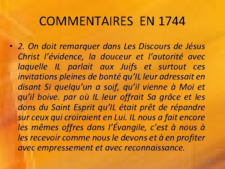 COMMENTAIRES EN 1744 • 2. On doit remarquer dans Les Discours de Jésus Christ