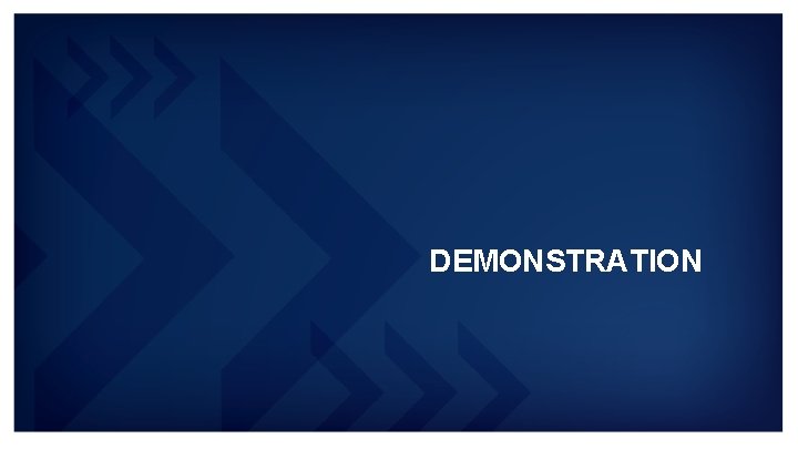 DEMONSTRATION DEMONSTRATION
