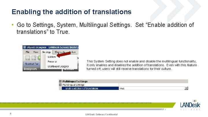 Enabling the addition of translations • Go to Settings, System, Multilingual Settings. Set “Enable Enabling the addition of translations • Go to Settings, System, Multilingual Settings. Set “Enable