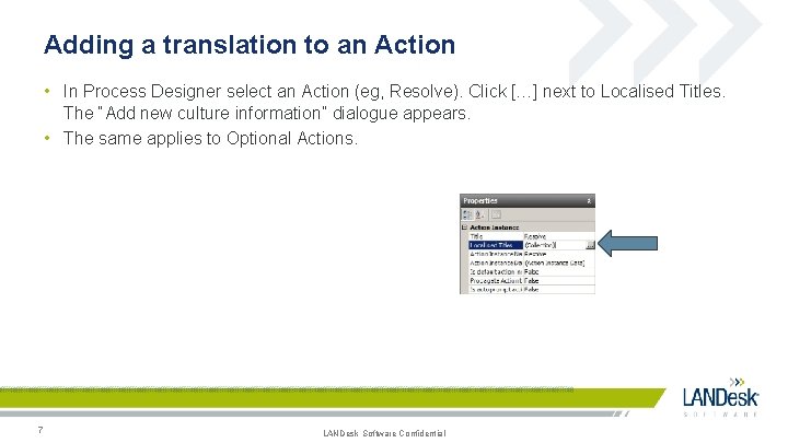 Adding a translation to an Action • In Process Designer select an Action (eg, Adding a translation to an Action • In Process Designer select an Action (eg,