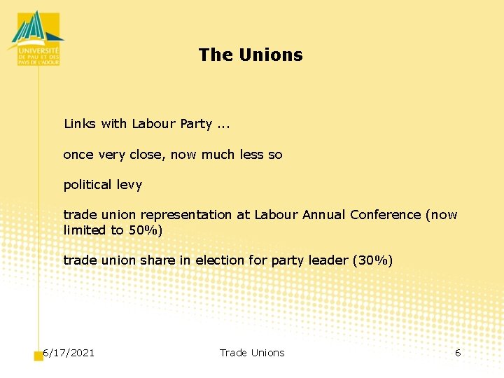 The Unions Links with Labour Party. . . once very close, now much less