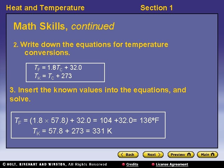 Heat and Temperature Section 1 Math Skills, continued 2. Write down the equations for