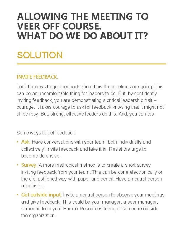 ALLOWING THE MEETING TO VEER OFF COURSE. WHAT DO WE DO ABOUT IT? SOLUTION