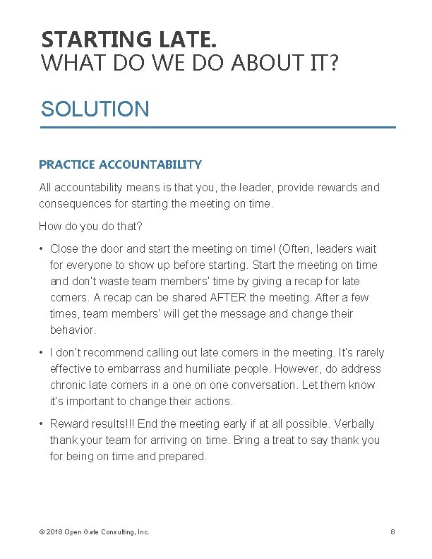 STARTING LATE. WHAT DO WE DO ABOUT IT? SOLUTION PRACTICE ACCOUNTABILITY All accountability means