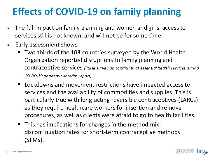 Effects of COVID-19 on family planning § § 10 The full impact on family