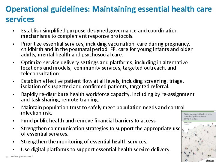 Operational guidelines: Maintaining essential health care services § § § § § 15 Establish