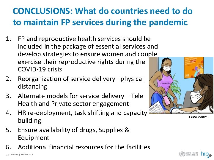 CONCLUSIONS: What do countries need to do to maintain FP services during the pandemic