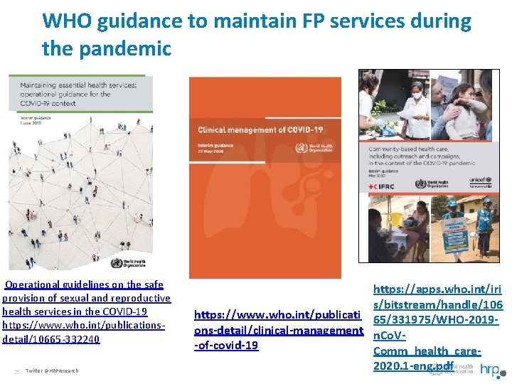 WHO guidance to maintain FP services during the pandemic Operational guidelines on the safe