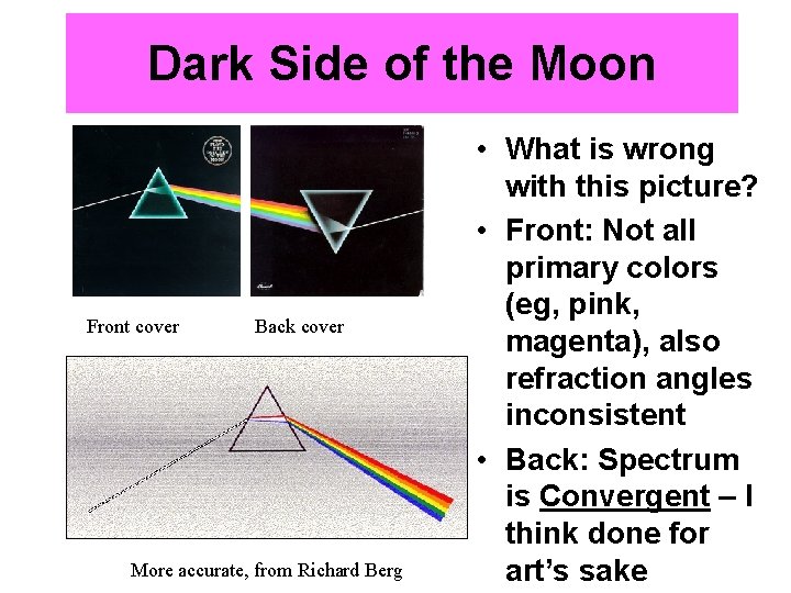 Dark Side of the Moon Front cover Back cover More accurate, from Richard Berg