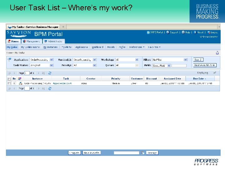 User Task List – Where’s my work? 25 © 2009 Progress Software Corporation 