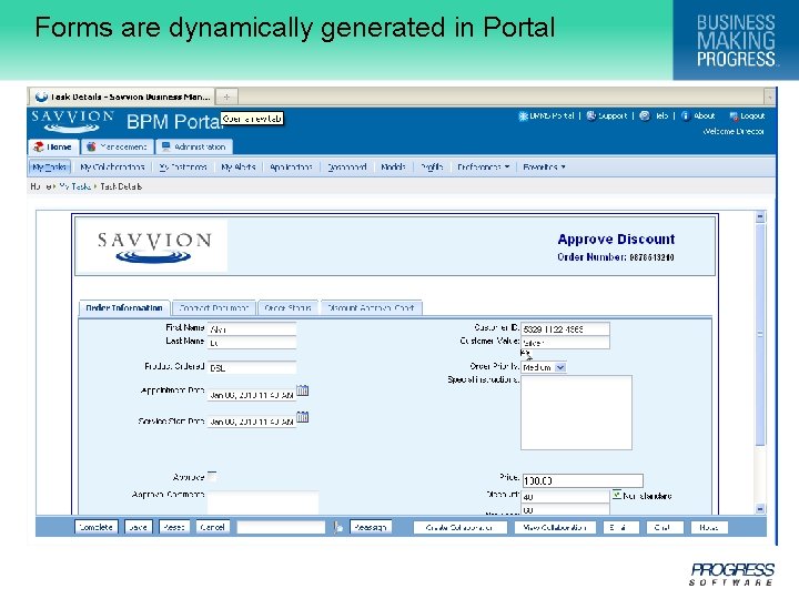 Forms are dynamically generated in Portal 26 © 2009 Progress Software Corporation 