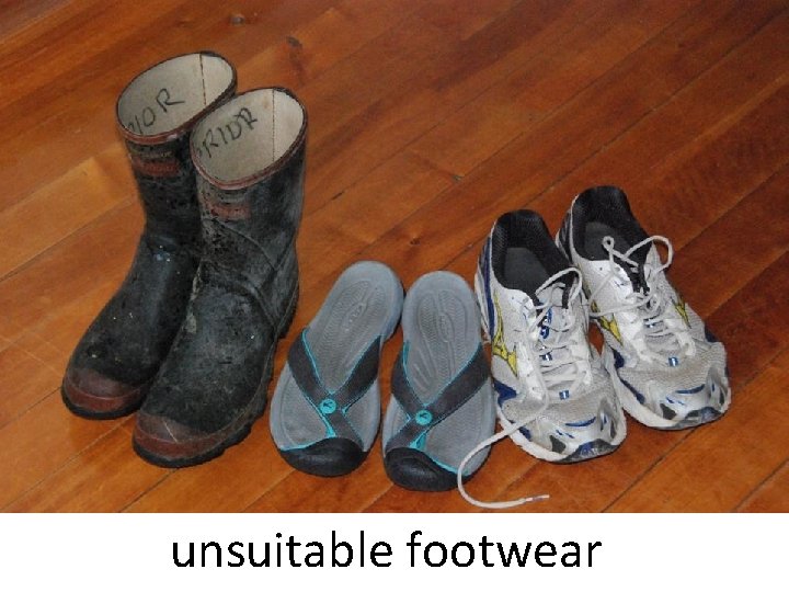 unsuitable footwear 