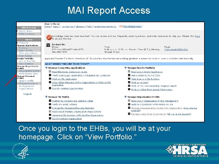 MAI Report Access Once you login to the EHBs, you will be at your