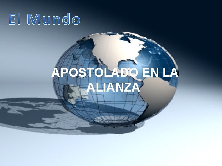 APOSTOLADO EN LA ALIANZA 