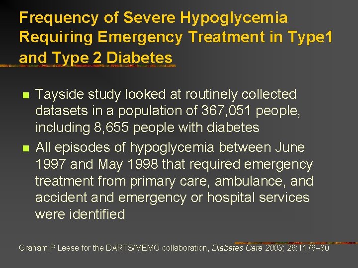 Frequency of Severe Hypoglycemia Requiring Emergency Treatment in Type 1 and Type 2 Diabetes