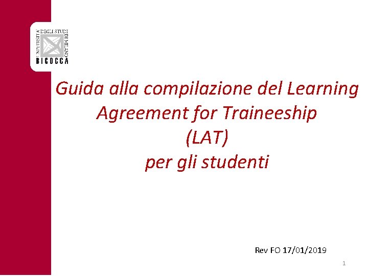 Guida alla compilazione del Learning Agreement for Traineeship (LAT) per gli studenti Rev FO