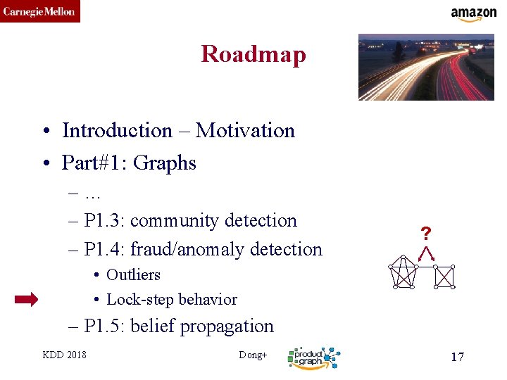 CMU SCS Roadmap • Introduction – Motivation • Part#1: Graphs –… – P 1.