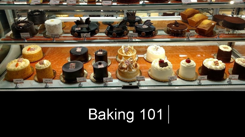 Baking 101 