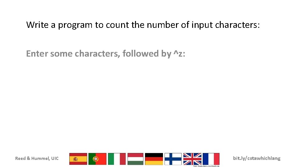 Write a program to count the number of input characters: Enter some characters, followed