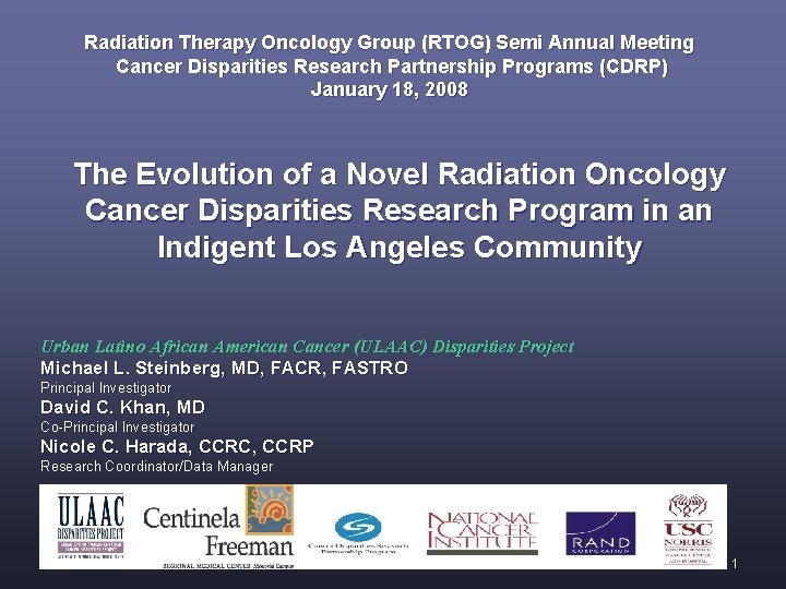 Radiation Therapy Oncology Group (RTOG) Semi Annual Meeting Cancer Disparities Research Partnership Programs (CDRP)