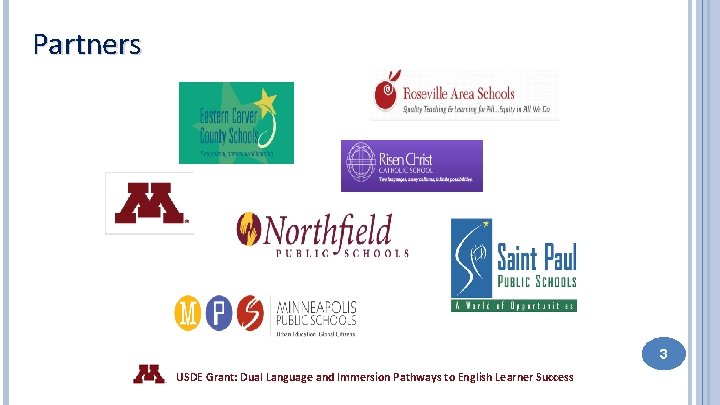 Partners 3 USDE Grant: Dual Language and Immersion Pathways to English Learner Success 
