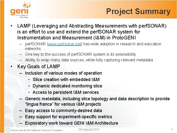 Project Summary • LAMP (Leveraging and Abstracting Measurements with perf. SONAR) is an effort