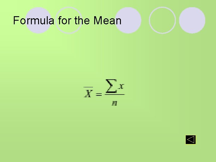 Formula for the Mean 