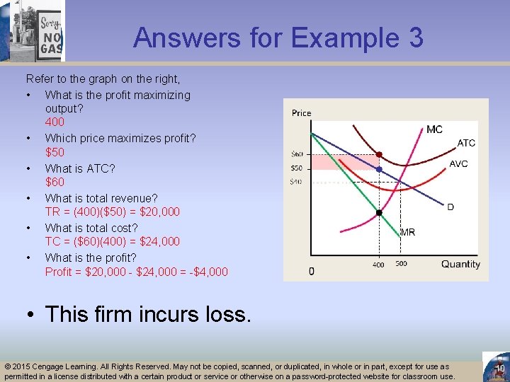 Answers for Example 3 Refer to the graph on the right, • What is