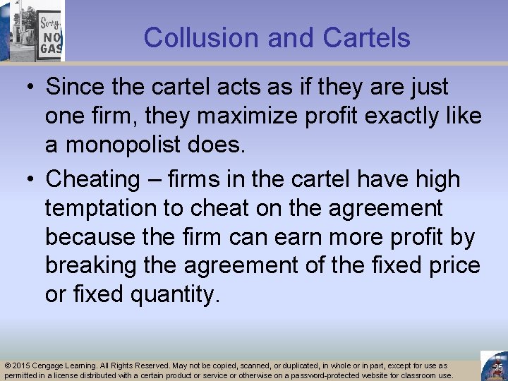 Collusion and Cartels • Since the cartel acts as if they are just one