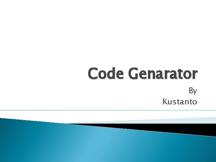 Code Genarator By Kustanto 