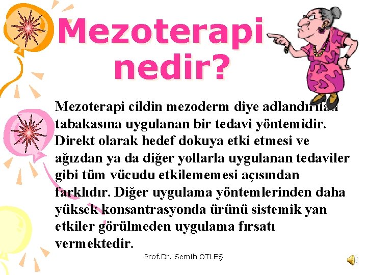 Mezoterapi nedir? Mezoterapi cildin mezoderm diye adlandırılan tabakasına uygulanan bir tedavi yöntemidir. Direkt olarak