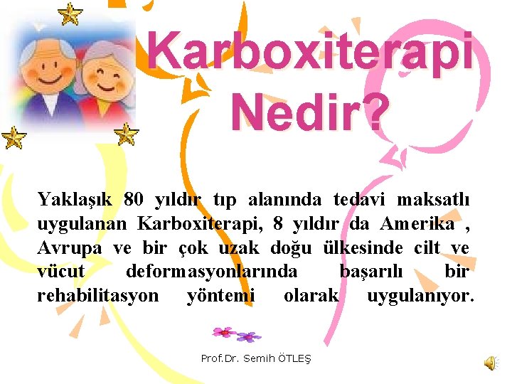 Karboxiterapi Nedir? Yaklaşık 80 yıldır tıp alanında tedavi maksatlı uygulanan Karboxiterapi, 8 yıldır da