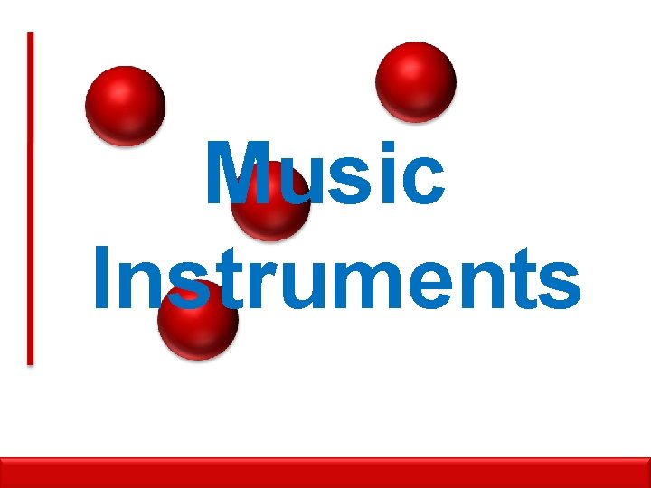 Music Instruments 