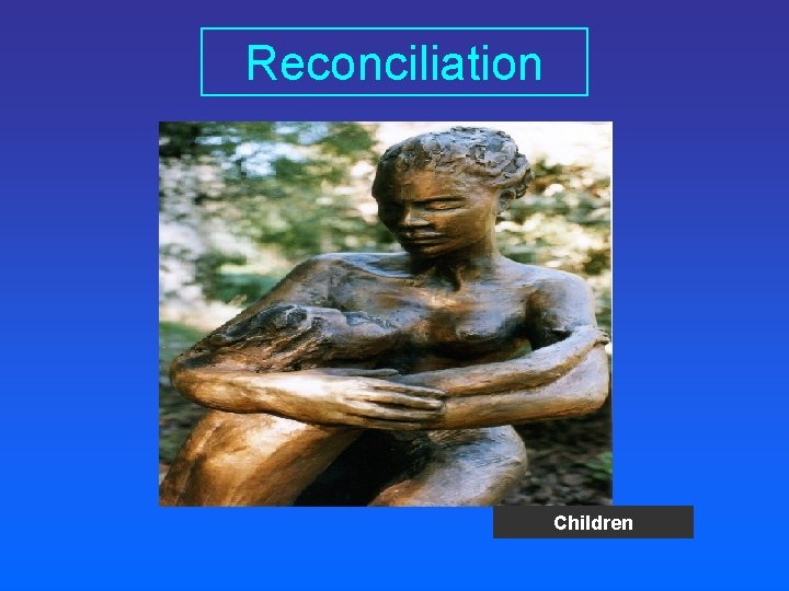 Reconciliation Children 