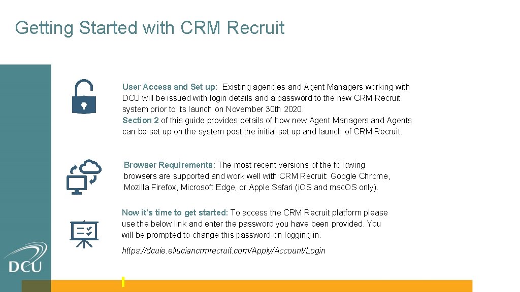 Getting Started with CRM Recruit User Access and Set up: Existing agencies and Agent