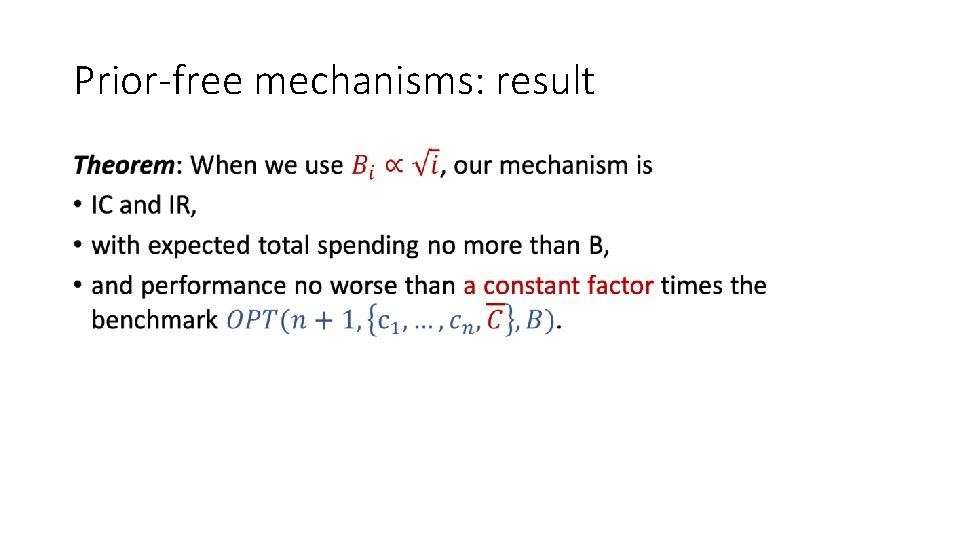 Prior-free mechanisms: result • 