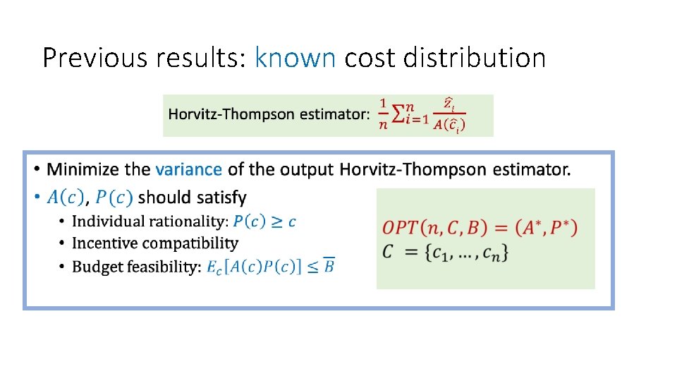 Previous results: known cost distribution • 