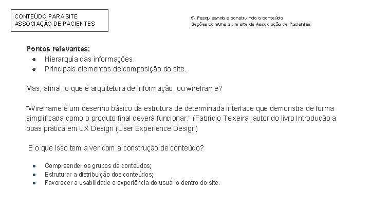 CONTEÚDO PARA SITE ASSOCIAÇÃO DE PACIENTES 5 - Pesquisando e construindo o conteúdo Seções