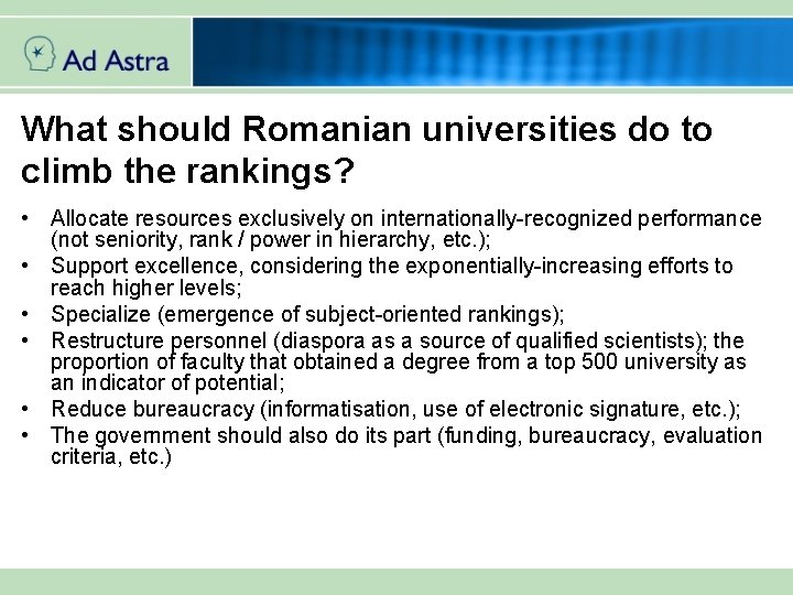 What should Romanian universities do to climb the rankings? • Allocate resources exclusively on