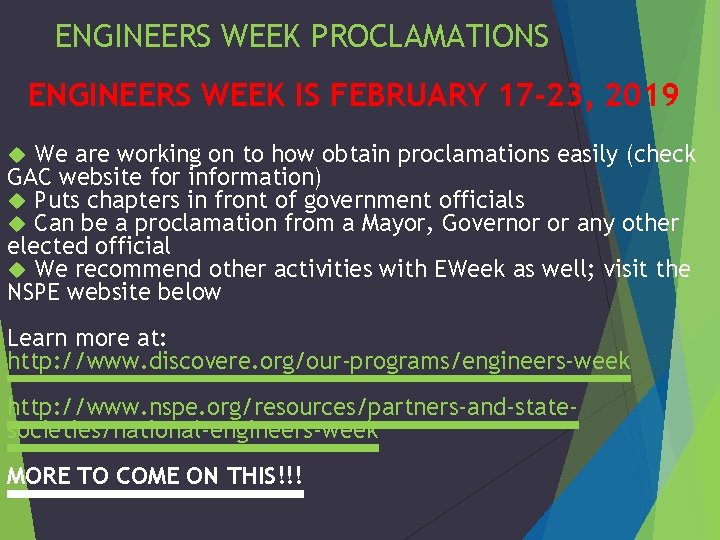 ENGINEERS WEEK PROCLAMATIONS ENGINEERS WEEK IS FEBRUARY 17 -23, 2019 We are working on