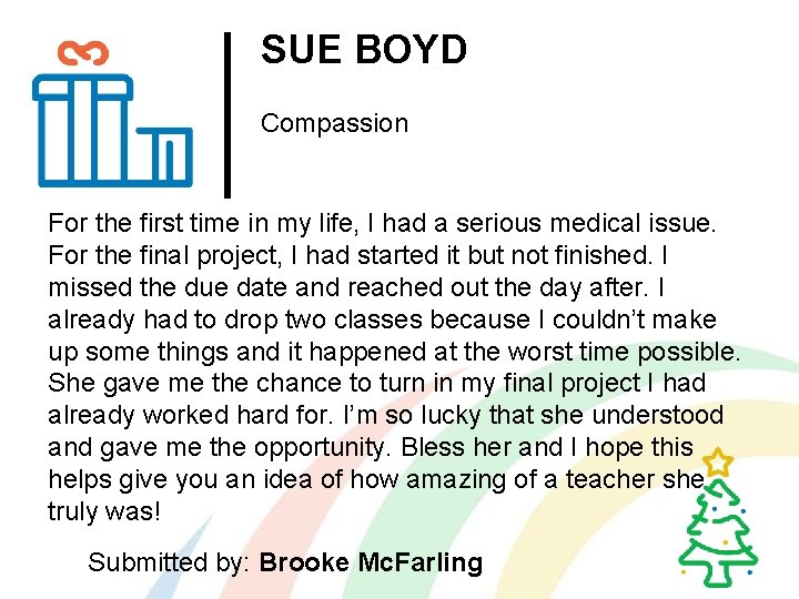 SUE BOYD Compassion For the first time in my life, I had a serious