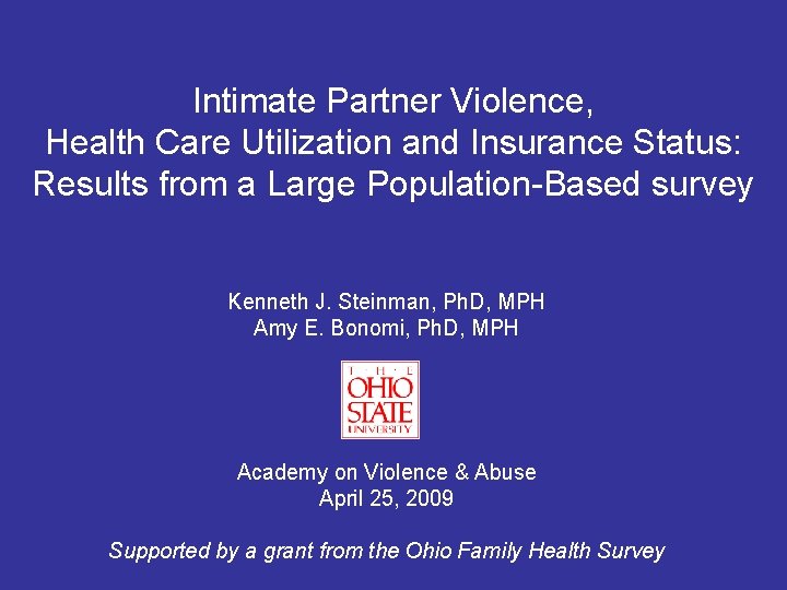 Intimate Partner Violence, Health Care Utilization and Insurance Status: Results from a Large Population-Based