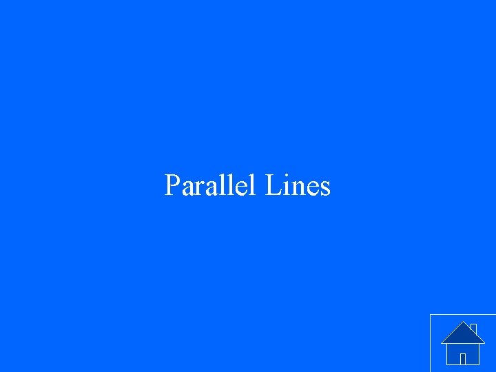 Parallel Lines 