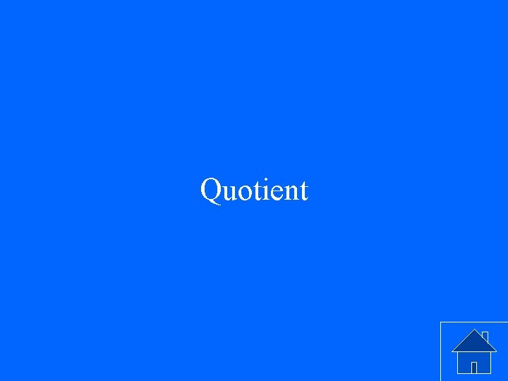 Quotient 