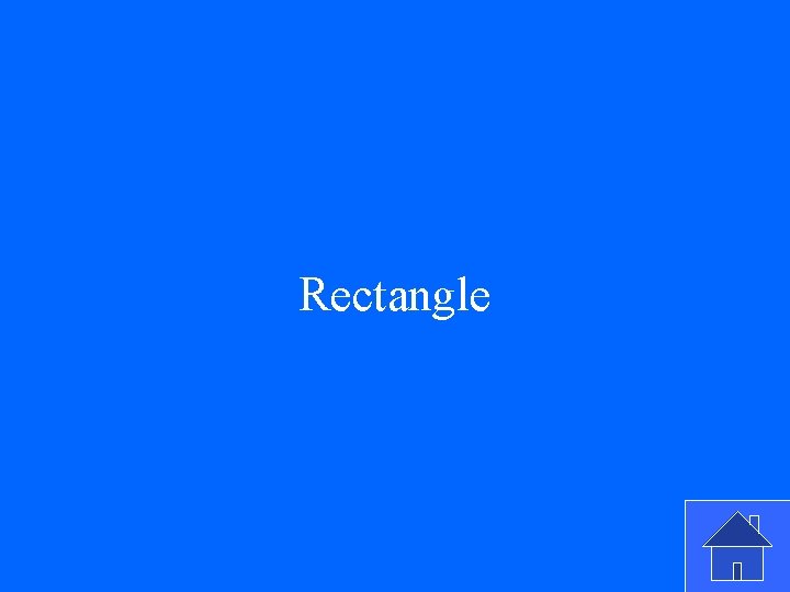 Rectangle 