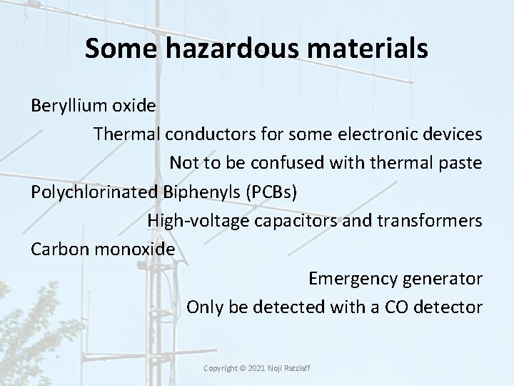 Some hazardous materials Beryllium oxide Thermal conductors for some electronic devices Not to be Some hazardous materials Beryllium oxide Thermal conductors for some electronic devices Not to be