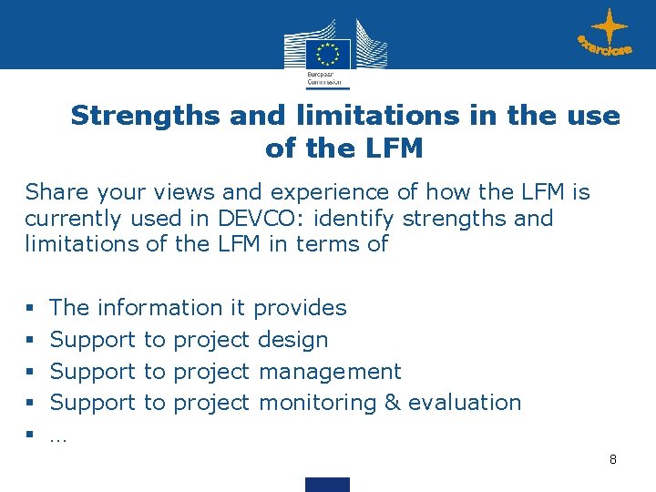 Strengths and limitations in the use of the LFM Share your views and experience