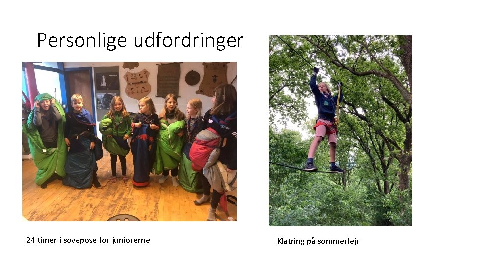 Personlige udfordringer 24 timer i sovepose for juniorerne Klatring på sommerlejr 